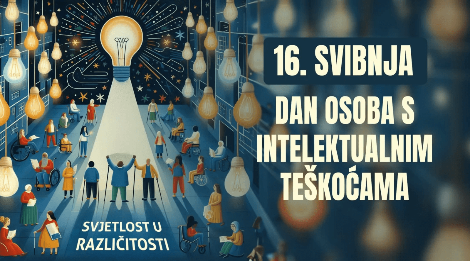 Važno je obilježavati 16. svibnja, Dan osoba s intelektualnim teškoćama