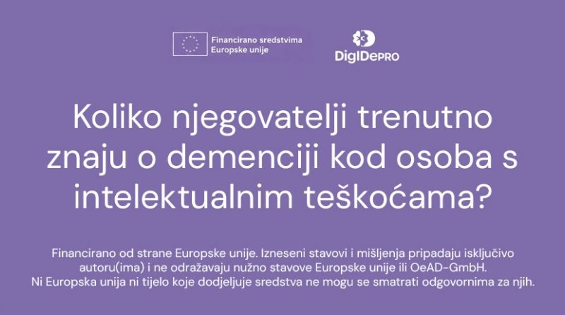 DigIDe PRO: Jačanje znanja o demenciji kod osoba s intelektualnim teškoćama